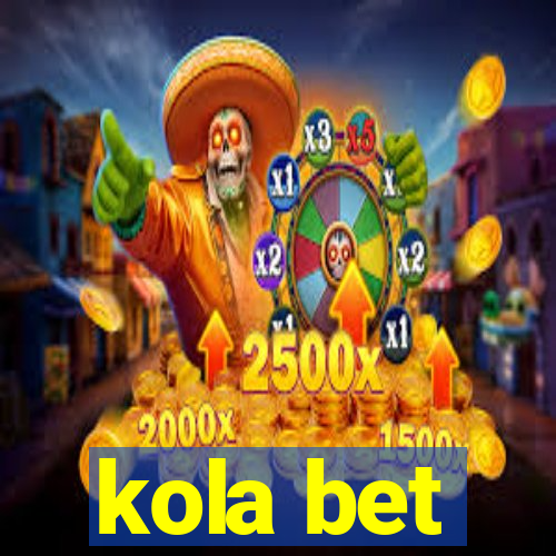 kola bet